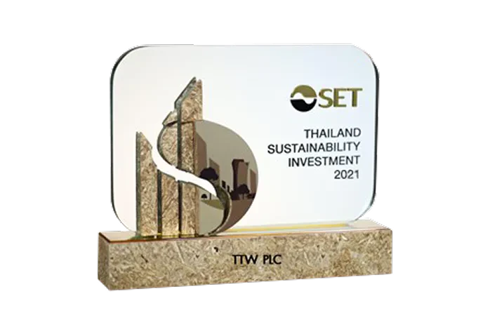 TTW received the Thailand Sustainability Investment 2021 (THSI), the sixth consecutive year held by the Stock Exchange of Thailand