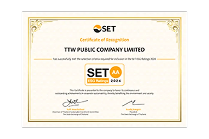 TTW Public Company Limited or TTW has been assessed for sustainable stocks "SET ESG Rating" at the level AA for the year 2024 from the Stock Exchange of Thailand